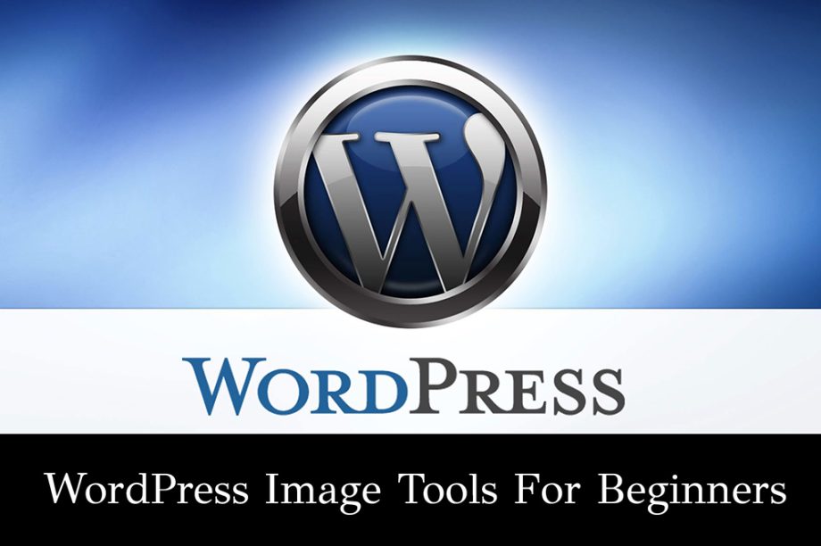 WordPress logo with the text 'WordPress Image Tools for Beginners