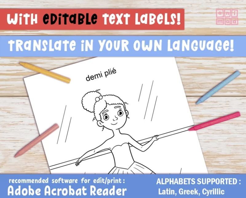 Editable and printable set of Educational Ballet Coloring Pages, with hand drawn illustrations of diverse ballerinas in various basic and advanced ballet positions. With editable text labels that you can translate to other languages! Instant download PDF file, made by ANIMaD